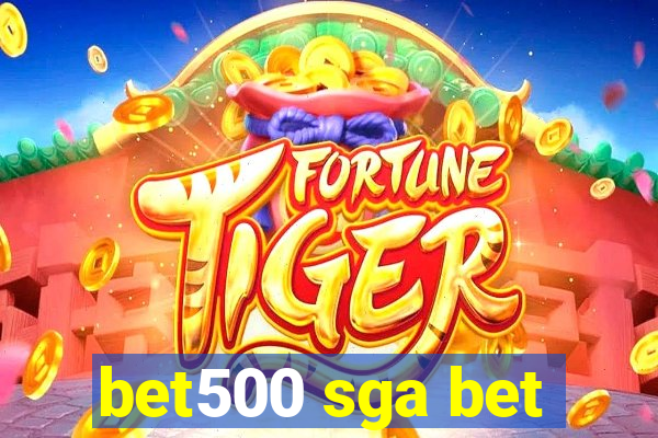 bet500 sga bet